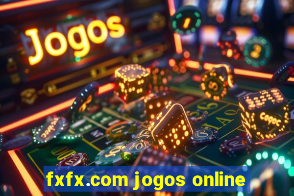 fxfx.com jogos online